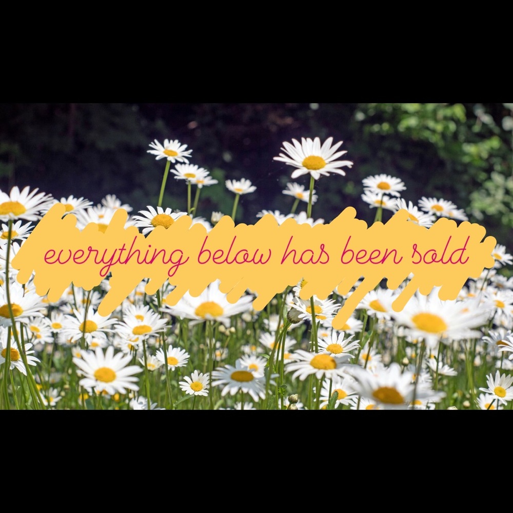 Everything Below Has Been Sold✨